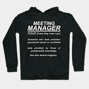 Meeting Manager Funny Noun Definition Hoodie